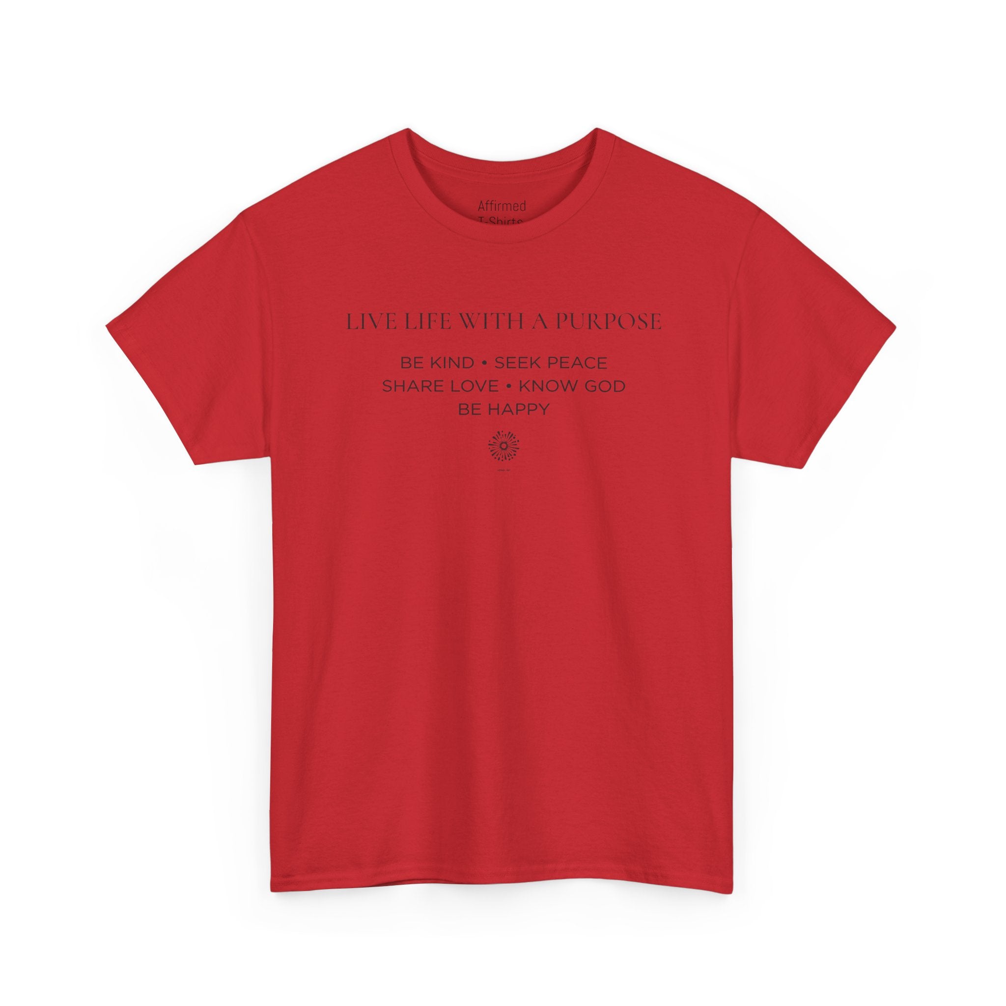 Live Life With A Purpose  Men's Cotton T-Shirt
