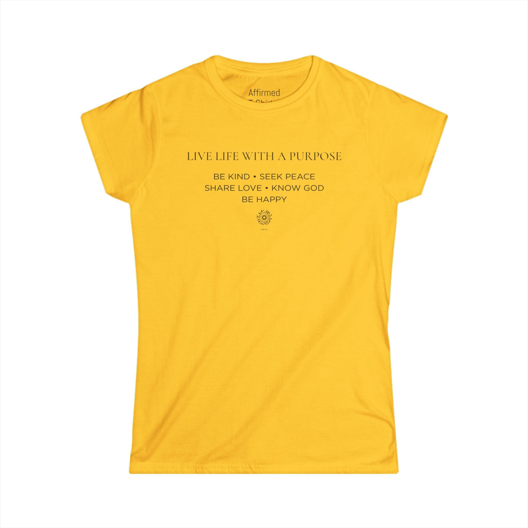 Live Life With A Purpose Women's Softstyle Tee