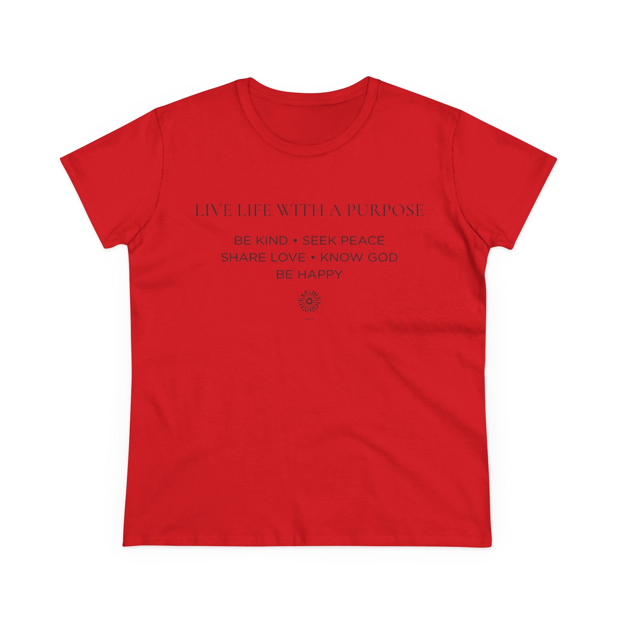 Live Life With A Purpose Women's Midweight Tee