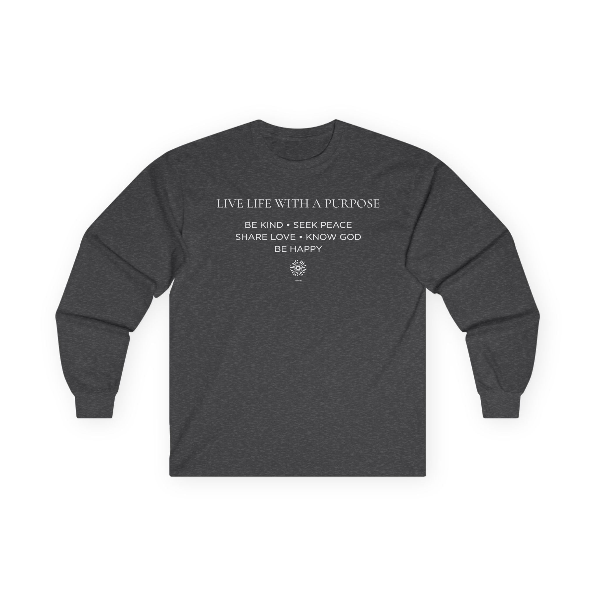 Live Life With A Purpose Men's Ultra Cotton Long Sleeve Tee