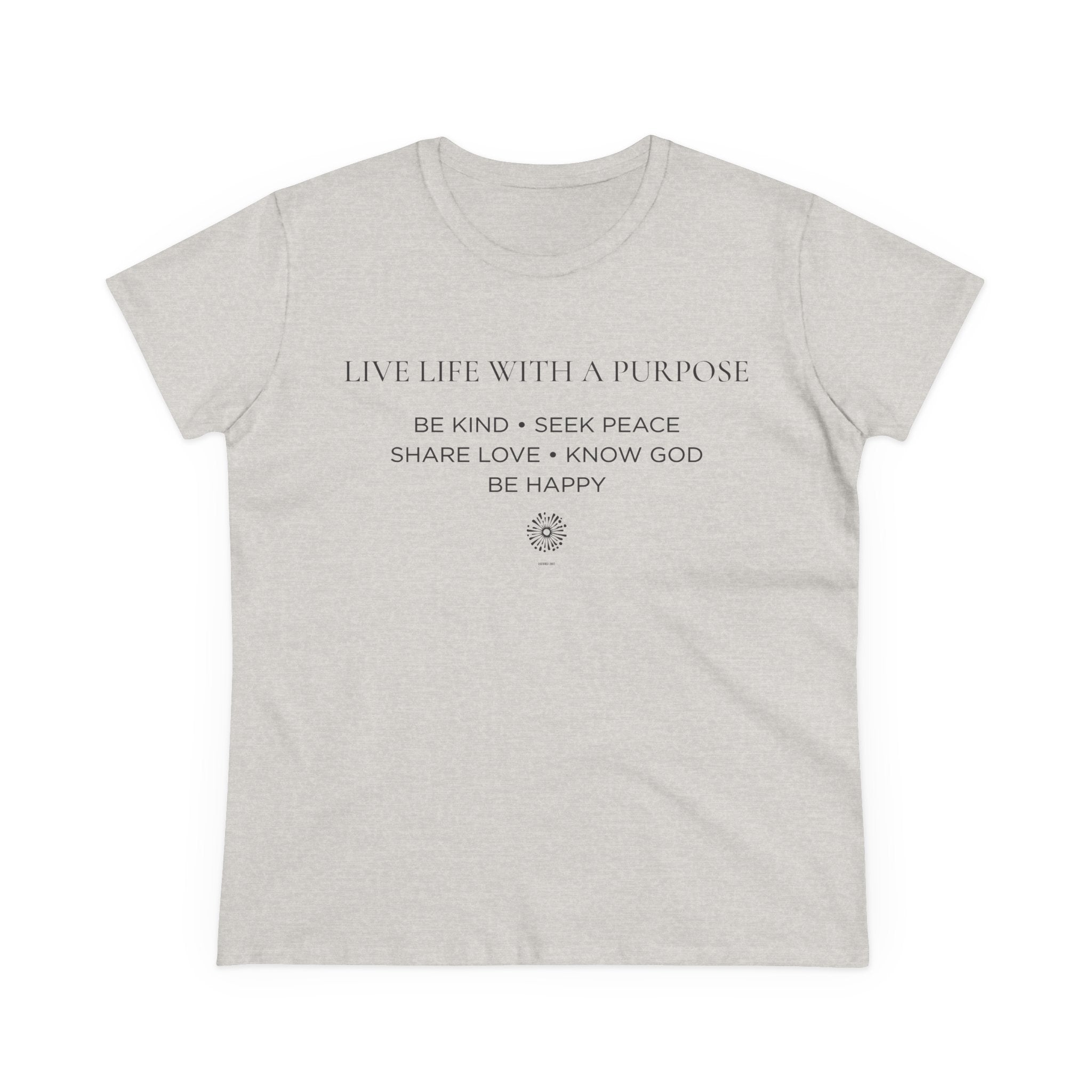 Live Life With A Purpose Women's Midweight Tee