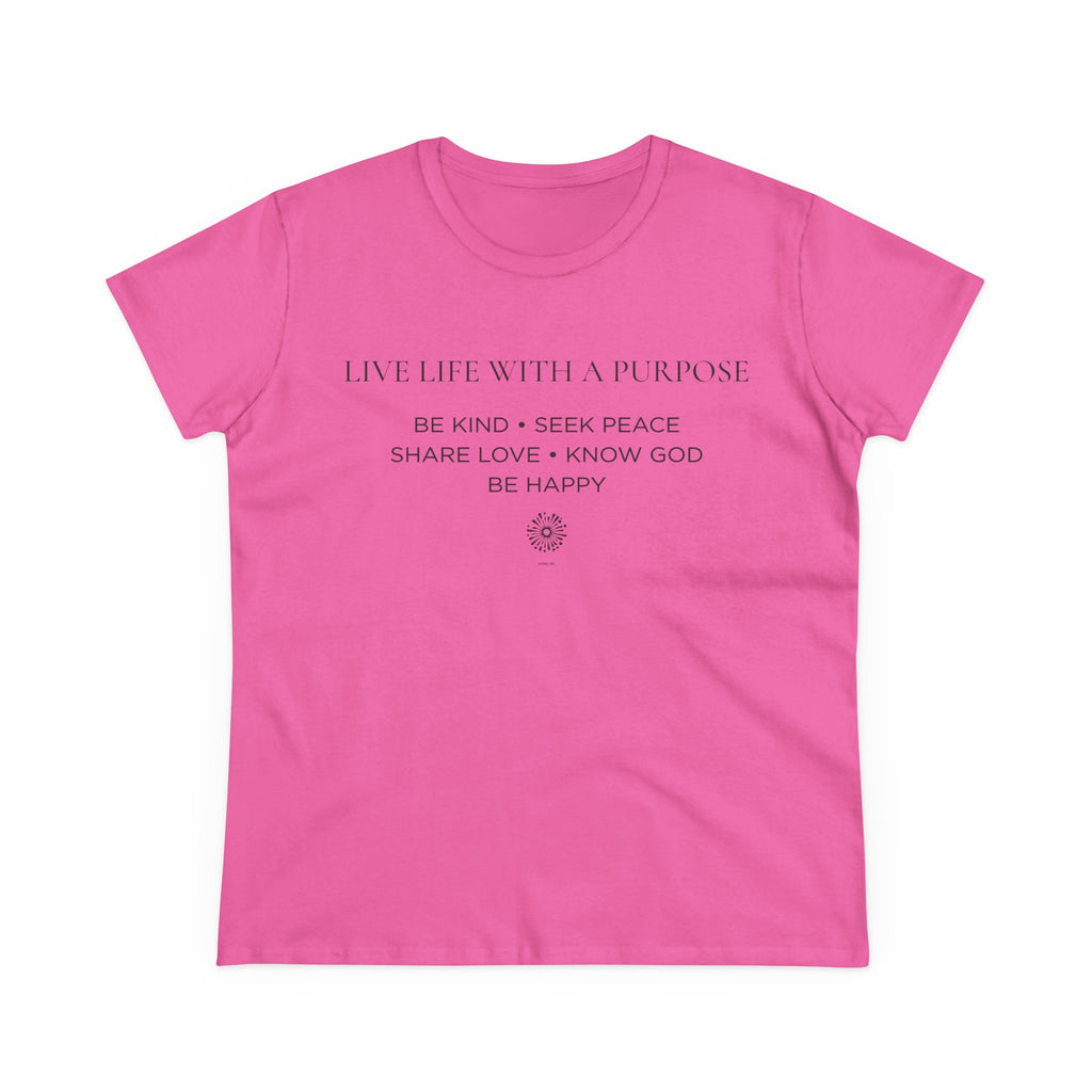 Live Life With A Purpose Women's Midweight Tee